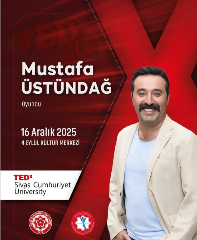 Unutulmaz Karakterlerin Ustası Mustafa Üstündağ, TEDx Sivas’ta!