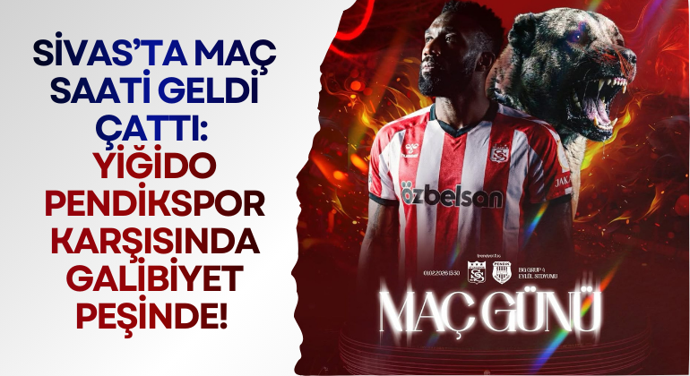 Sivas’ta Maç Saati Geldi Çattı: Yiğido Pendikspor Karşısında Galibiyet Peşinde!