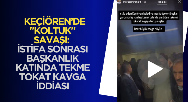 Keçiören’de “Koltuk” Savaşı: İstifa Sonrası Başkanlık Katında Tekme Tokat Kavga İddiası