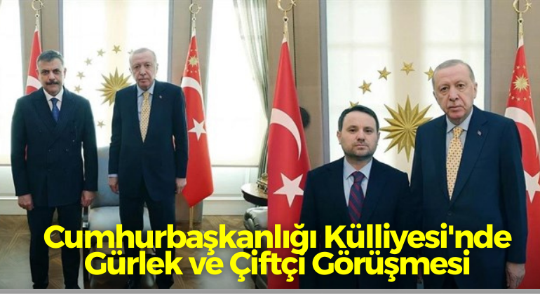 Cumhurbaşkanlığı Külliyesi’nde Gürlek ve Çiftçi Görüşmesi