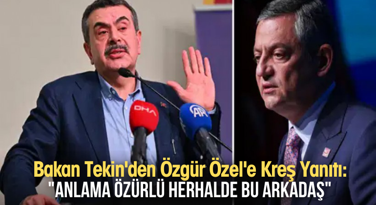 Bakan Tekin’den Özgür Özel’e Kreş Yanıtı: “Anlama Özürlü Herhalde Bu Arkadaş”