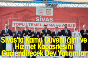 Sivas'ta Kamu Güvenliğini ve Hizmet Kapasitesini Güçlendirecek Dev Yatırımlar 770X420 Haber Manşet şablonu770 x 420 piksel) - 2026-07-30T190954.222
