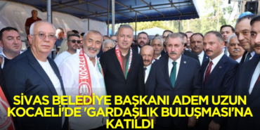 Sivas Belediye Başkanı Adem Uzun Kocaeli'de 'Gardaşlık Buluşması'na Katıldı 770X420 Haber Manşet şablonu770 x 420 piksel) - 2026-09-08T145637.590